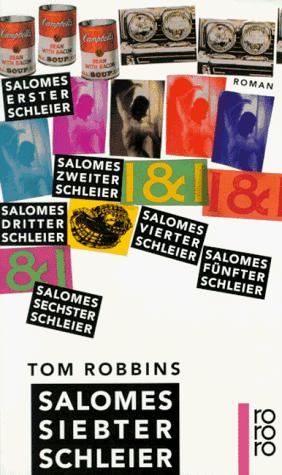 Tom Robbins: Salomes siebter Schleier. (Paperback, German language, 1995, Rowohlt Tb.)
