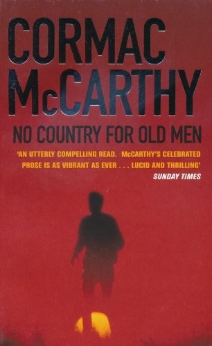 Cormac McCarthy: No Country for Old Men (1900, MacMillan)