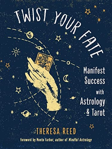 Theresa Reed, Monte Farber: Twist Your Fate (Paperback, Weiser Books)