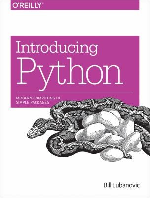 Bill Lubanovic: Introducing Python (Paperback, 2013, O’Reilly Media)