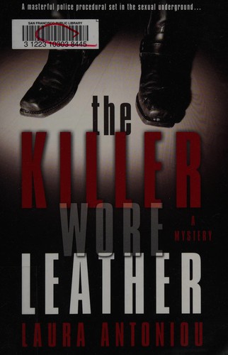 Laura Antoniou: The killer wore leather (2013, Cleis Press)