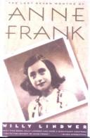 Willy Lindwer: The Last Seven Months of Anne Frank (Hardcover, 1999, Bt Bound)