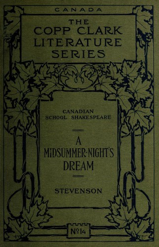 William Shakespeare: Shakespeare's A Midsummer-Night's Dream (1918, Copp, Clark Company Limited)