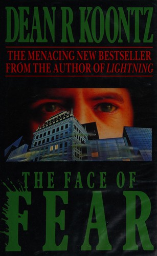 Dean Koontz: The Face Of Fear. (Hardcover, 1989, London Headline 1989.)