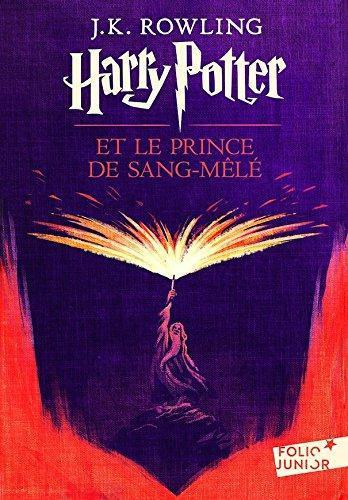 J. K. Rowling: Harry Potter et le Prince de Sang-Mele (2005)