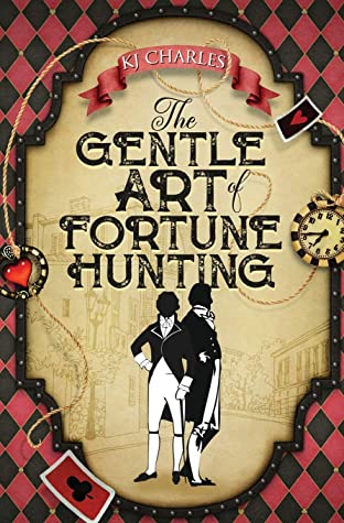 KJ Charles: The Gentle Art of Fortune Hunting (Paperback, 2021, KJC Books)