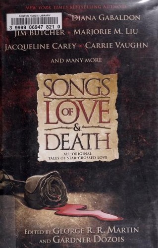 George R.R. Martin: Songs of love & death (2010, Gallery Books)