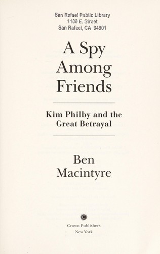 Ben Macintyre: A spy among friends (2014)