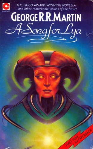 George R. R. Martin: A song for Lya (Paperback, 1978, Coronet Books)