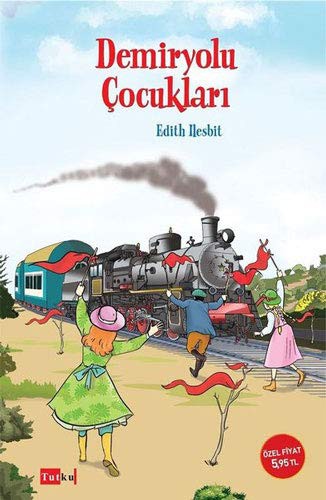 Edith Nesbit: Demiryolu Cocuklari (Paperback, 2019, Tutku Yayinevi)