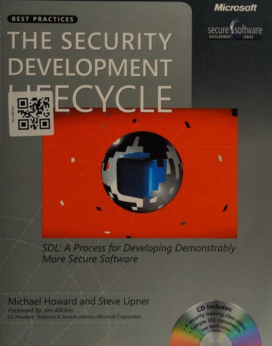 Michael Howard, Michael Howard, Steve Lipner: The security development lifecycle (Paperback, 2006, Microsoft Press)