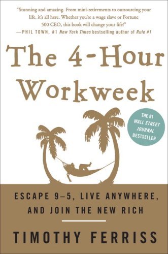 Timothy Ferriss: The 4-Hour Workweek (EBook, 2007)