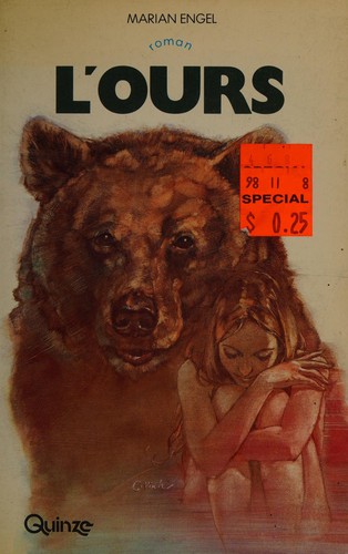 Marian Engel: L' ours (French language, 1984, Quinze)