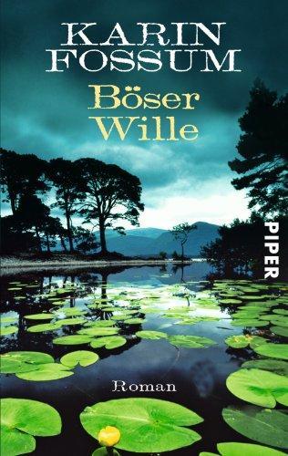 Karin Fossum: Böser Wille (Paperback, Deutsch language, 2017)
