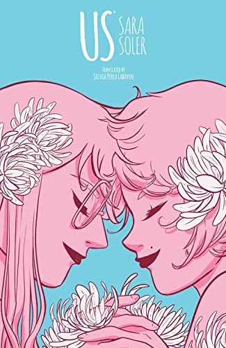 Joamette Gil, Sara Soler, Silvia Perea Labayen: Us (2023, Dark Horse Comics, Dark Horse Books)