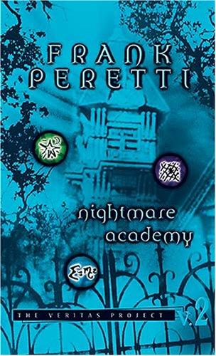 Frank E. Peretti: Nightmare Academy (Paperback, 2008, WestBow Press)