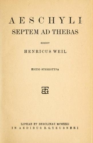 Aeschylus: Septem ad Thebas. (Latin language, 1922, In aedibus B.G. Teubneri)