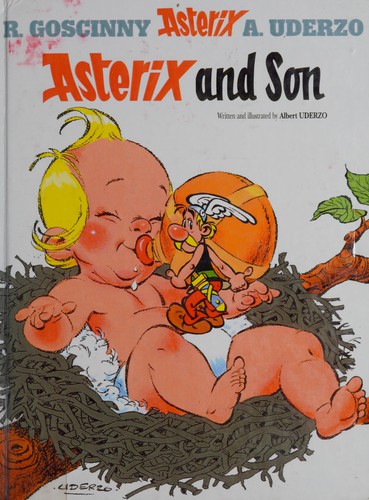 Albert Uderzo: Asterix and son (2001, Orion, Distributed in the United States of America by Sterling Pub. Co.)