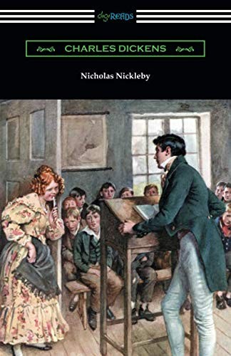 Charles Dickens: Nicholas Nickleby (Paperback, 2018, Digireads.com Publishing)