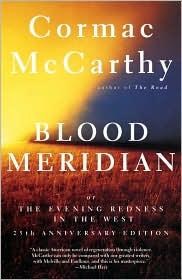 Cormac McCarthy: Blood Meridian (Paperback, 1992, Vintage)