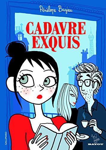 Pénélope Bagieu: Cadavre exquis (Hardcover, 2010, GALLIMARD BD)
