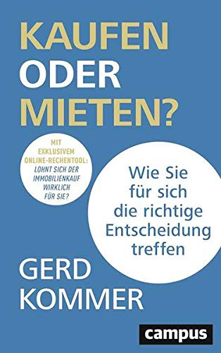 Gerd Kommer: Kaufen oder Mieten? (Paperback, 2021, Campus Verlag GmbH)