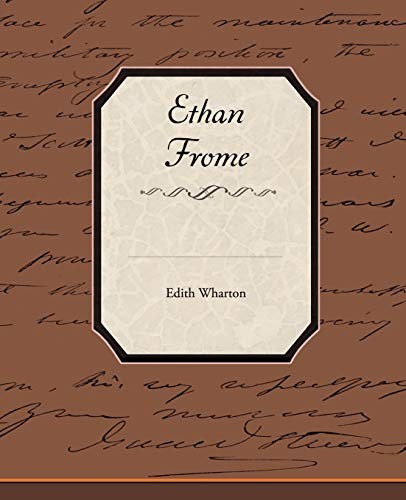 Edith Wharton, : Ethan Frome (2009, Standard Publications, Inc.)