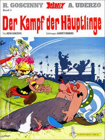 René Goscinny: Der Kampf Der Hauptlinge (Paperback, 1999, Egmont EHAPA Verlag GmbH)