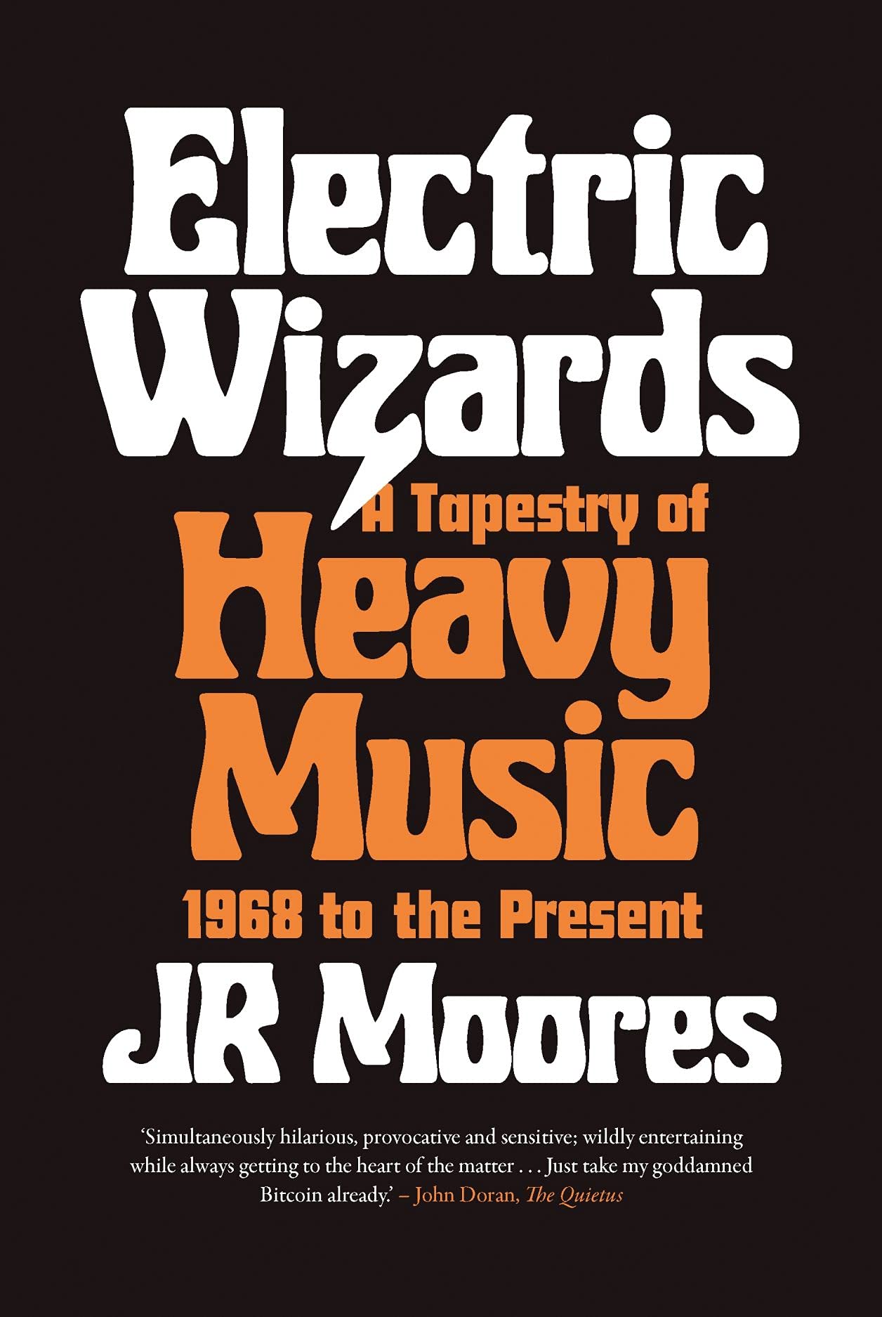 J. R. Moores: Electric Wizards (2021, Reaktion Books, Limited)