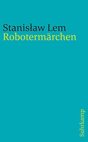 Stanisław Lem: Robotermärchen (Paperback, 2009, Suhrkamp Verlag AG)