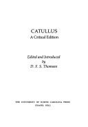 Gaius Valerius Catullus, D. F. S. Thomson: Catullus (Hardcover, 1978, Univ of North Carolina Pr)