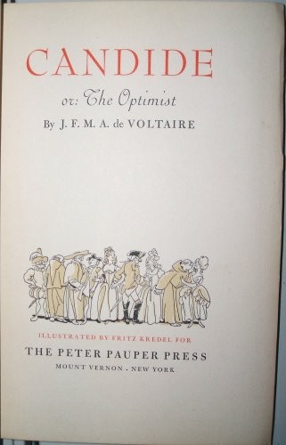 J.F.M.A. de Voltaire: CANDIDE Or: The Optimist (Hardcover, 1938, The Peter Pauper Press)