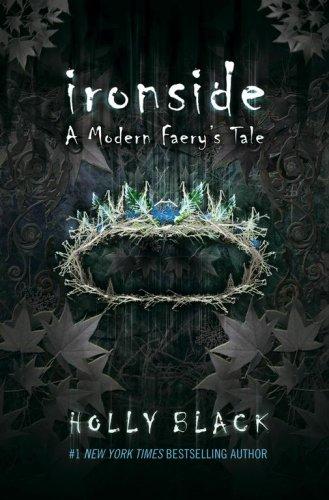 Holly Black: Ironside (2007, Margaret K. McElderry)