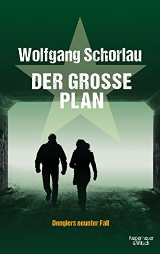 Schorlau  Wolfgang: Der große Plan (Paperback, 2018, Kiepenheuer & Witsch GmbH)