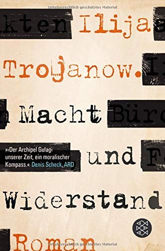 Ilija Trojanow: Macht und Widerstand (Paperback, 2017, FISCHER Taschenbuch)