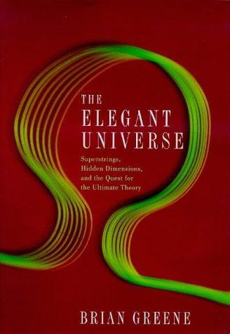 Brian Greene: The Elegant Universe (1999)
