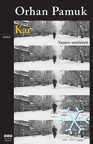 Orhan Pamuk: Kar (2013, Yapi Kredi Yayinlari, Yap Kredi Yaynlar)