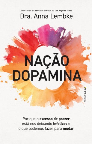 Dr. Anna Lembke, Elisa Nazarian: Nação dopamina (Português language, Vestígio)