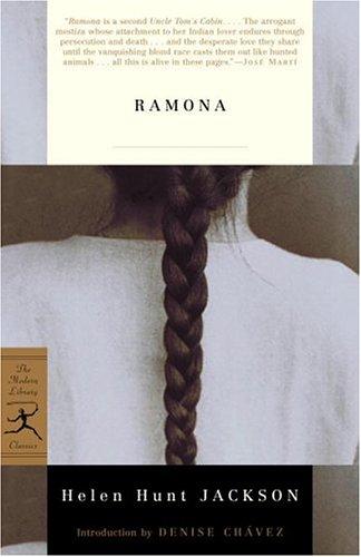 Helen Hunt Jackson: Ramona (Modern Library Classics) (Paperback, 2005, Modern Library)