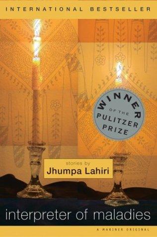 Jhumpa Lahiri: Interpreter of maladies (1999, Houghton Mifflin)