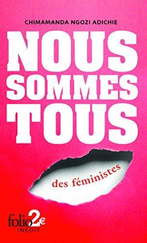 Chimamanda Ngozi Adichie: Nous sommes tous des féministes  - Suivi de Les marieuses (Paperback, French language, Editions Gallimard)