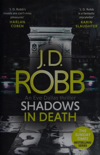 Nora Roberts: Shadows in Death (2020, Little, Brown Book Group Limited)