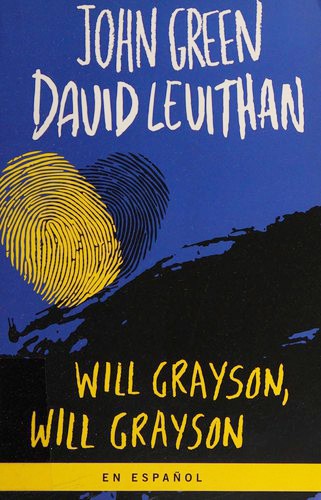 John Green: Will Grayson, Will Grayson (Spanish language, 2015)