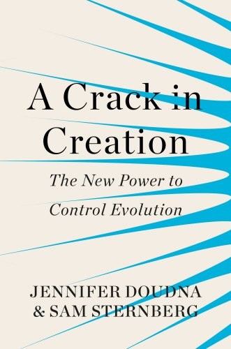 Jennifer A. Doudna: A Crack in Creation (Paperback, 2018, The Bodley Head Ltd)