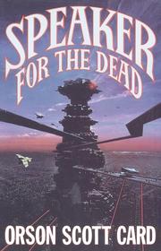 Orson Scott Card: Speaker for the dead (1986, TOR)