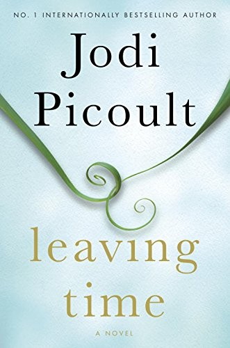 Jodi Picoult: Leaving Time (Paperback, 2014, Ballantine Books)