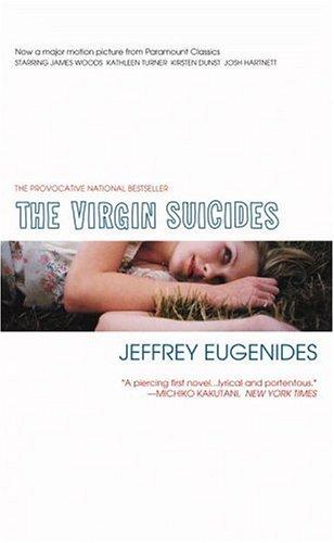 Jeffrey Eugenides: The virgin suicides (1994, Warner Books)