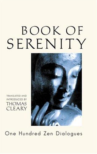Thomas Cleary: The Book of Serenity (Paperback, 2005, Shambhala)