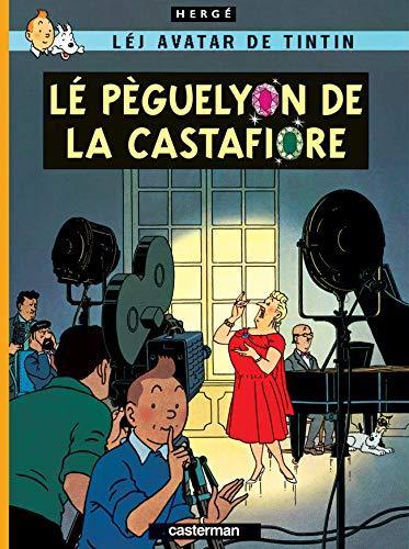 Hergé: Lé pèguelyon de la Castafiore (French language, 2006)