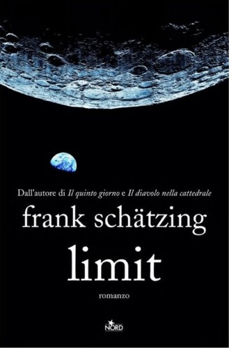 Frank Schätzing: Limit (Italian language, 2010, Nord)